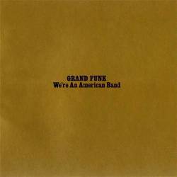 We're an American Band